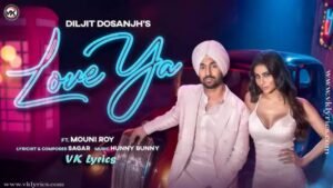 Love Ya - Diljit Dosanjh